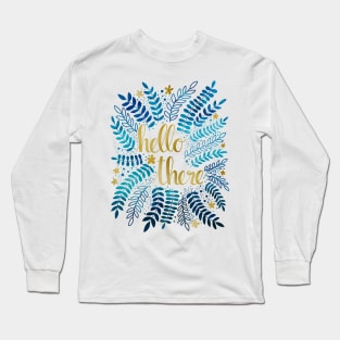 Hello There - Blue & Gold Long Sleeve T-Shirt